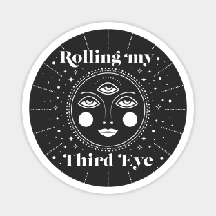 Rolling my Third Eye Magnet